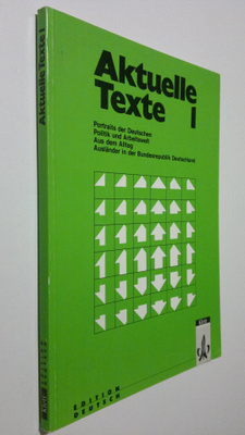 Aktuelle Texte 1 : portraits der Deutschen politik und ar...