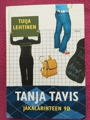 Tuija Lehtinen: Tanja Tavis, Jäkälärinteen 9 D (1.p.)