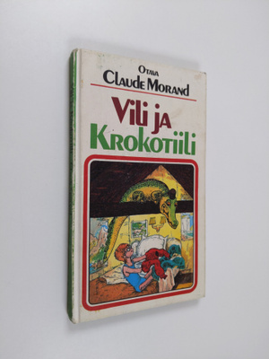 Claude Morand : Vili ja krokotiili
