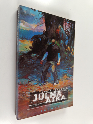 Joe R. Lansdale : Julma aika