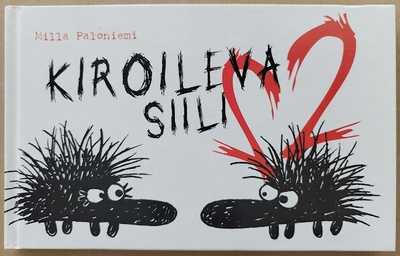 Milla Paloniemi: Kiroileva siili 2