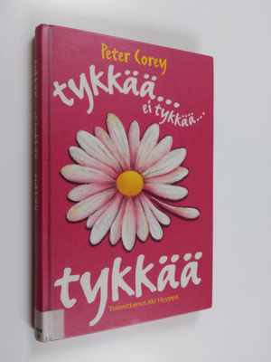 Peter Corey : Tykkää ei tykkää, tykkää