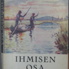 A. E. Järvinen: Ihmisen osa, Wsoy 1961. 207 s. 2p. - pikkukuva 1