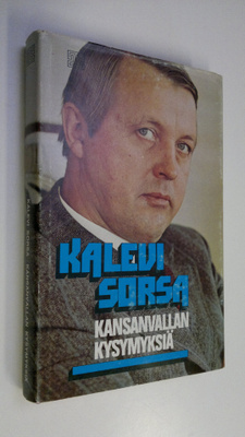 Kalevi Sorsa : Kansanvallan kysymyksiä