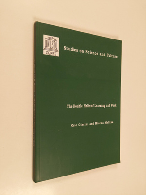 Orio Giarini ym. : The Double Helix of Learning and Work