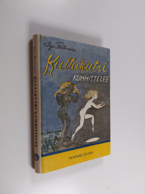 Irja Poutvaara : Kultakutri kummittelee : kokoelma pakino...