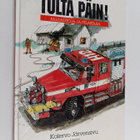 Kalervo Järvensivu : Tulta päin! Paloautoja ja pelastajia - pikkukuva 1