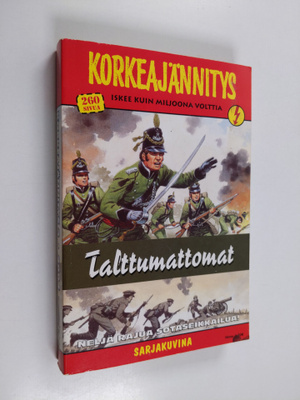 Korkeajännitys 3/2004 : Talttumattomat