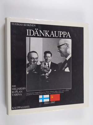 Tuomas Keskinen : Idänkauppa : 1944-1987
