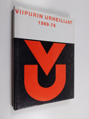 Timo Paarma : Viipurin urheilijat 1969-78