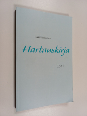 Erkki Viinikainen : Hartauskirja - Osa 1