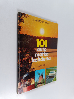 Raimo O. Kojo : 101 automatkailukohdetta