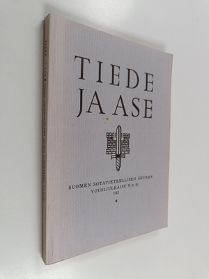 Tiede ja ase 40 : Suomen sotatieteellisen seuran vuosijul...