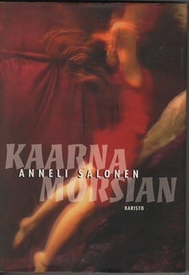 Anneli Salonen : Kaarnamorsian