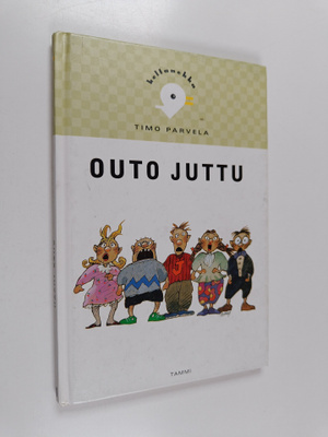 Timo Parvela : Outo juttu