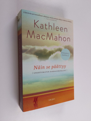 Kathleen MacMahon : Näin se päättyy