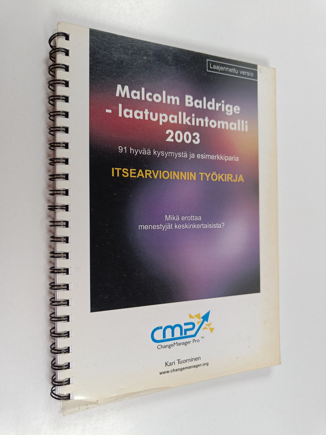 Kari Tuominen : Malcolm Baldrige -laatupalkintomalli 2003...