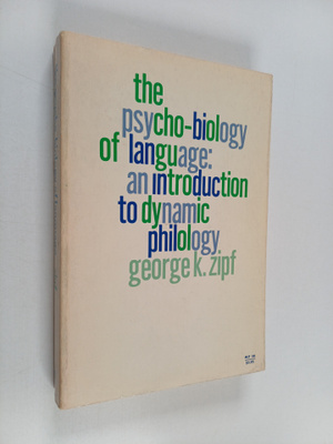 George Kingsley Zipf : The psycho-biology of language : a...