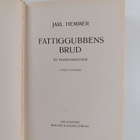 Jarl Hemmer : Fattiggubbens brud : en passionshistoria - pikkukuva 2