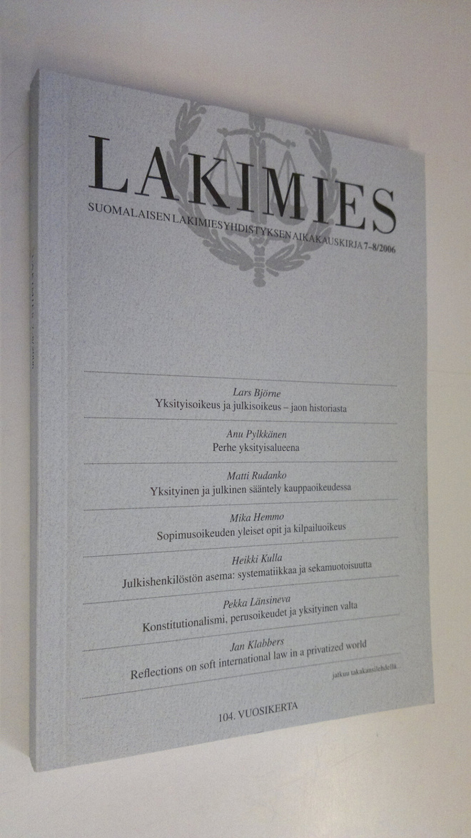 Lakimies 7-8/2006 : Suomalaisen lakimiesyhdistyksen aikak...