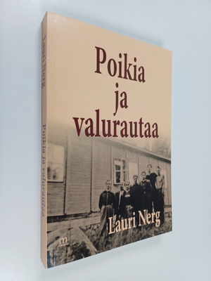 Lauri Nerg : Poikia ja valurautaa
