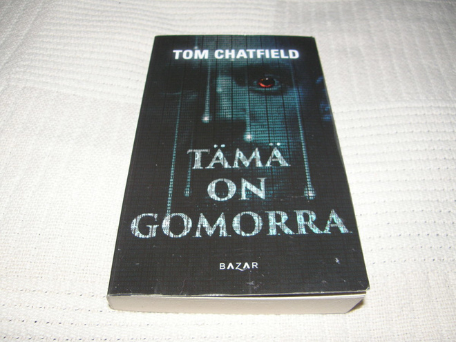 Tom Chatfield Tämä on Gomorra  -pok