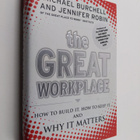 Michael Burchell : The great workplace : how to build it,... - pikkukuva 1