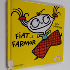 Iben Sandemose : Fiat och farmor - pikkukuva 1