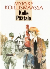 Kalle Päätalo - Myrsky koillismaassa