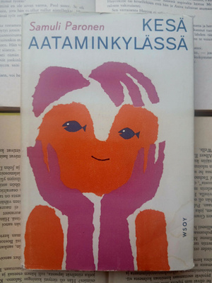 Samuli Paronen - Kesä Aataminkylässä (sid.)