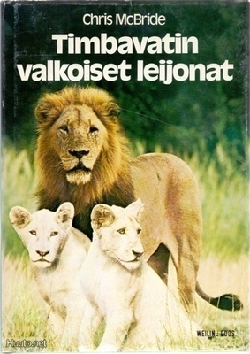 McBride: Timbavatin valkoiset leijonat sid.kp 1.p 1978