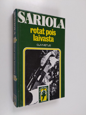 Mauri Sariola : Rotat pois laivasta