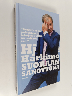 Harry Harkimo : Suoraan sanottuna