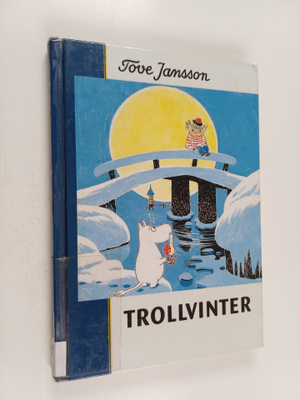 Tove Jansson : Trollvinter