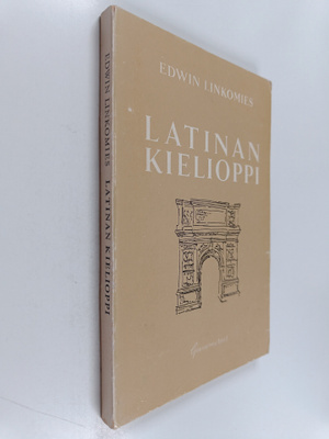 Edwin Linkomies : Latinan kielioppi