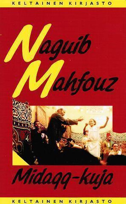 Naguib Mahfouz : Midaqq-kuja