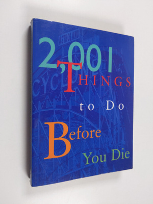 Dane Sherwood : 2,001 Things to Do Before You Die