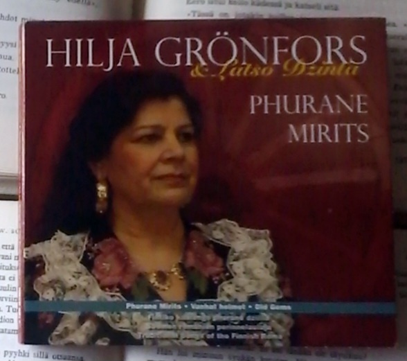 Hilja Grönfors - Phurane mirits (Suomen romanien lauluja)