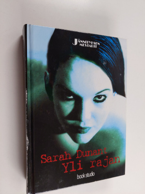 Sarah Dunant : Yli rajan