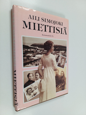 Aili Simojoki : Miettisiä