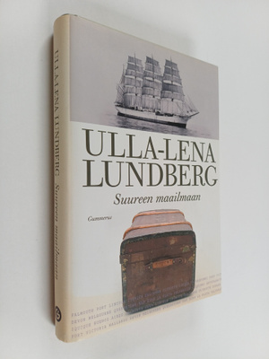 Ulla-Lena Lundberg : Suureen maailmaan