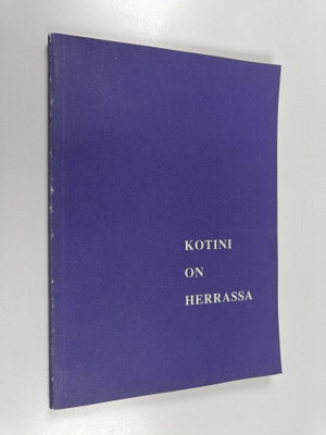Ester Margareta : Kotini on herrassa (tekijän lisäämä raa...