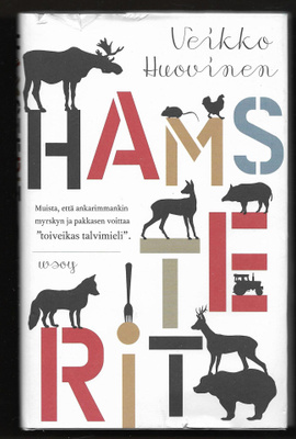 Huovinen, Veikko : Hamsterit