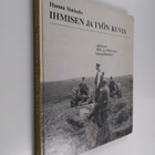 Hannu Sinisalo : Ihmisen ja työn kuvia : valokuvia 1920- ... - pikkukuva 1