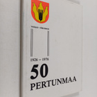 Veikko Törnroos : Pertunmaan kunta 1926-1976 - pikkukuva 1