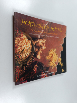 Janet Hazen : Hot, hotter, hottest : 50 fiery recipes fro...
