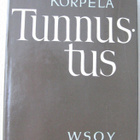 Jorma Korpela: Tunnustus, Wsoy 1961. 4p. 221 s. - pikkukuva 1