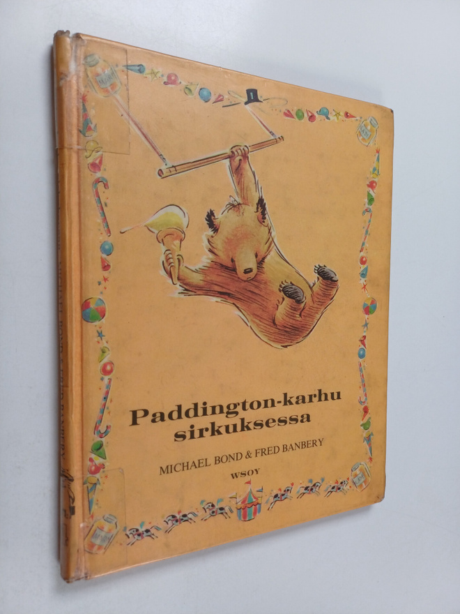 Michael Bond : Paddington-karhu sirkuksessa