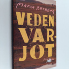 Maria Broberg : Veden varjot - Romaani - pikkukuva 1