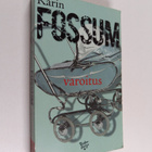 Karin Fossum : Varoitus : Konrad Sejer -romaani - pikkukuva 1